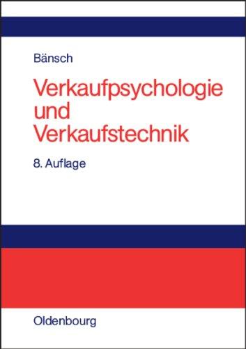 Verkaufspsychologie und Verkaufstechnik