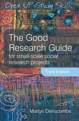 The Good Research Guide: For small-scale social research projects