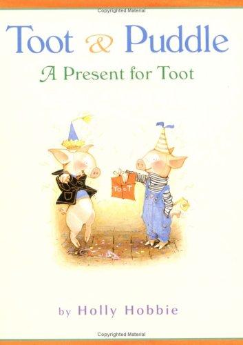 A Present for Toot (Toot & Puddle)