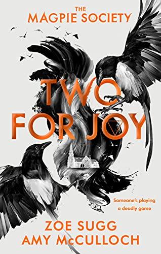 The Magpie Society: Two for Joy (The Magpie Society, 2)