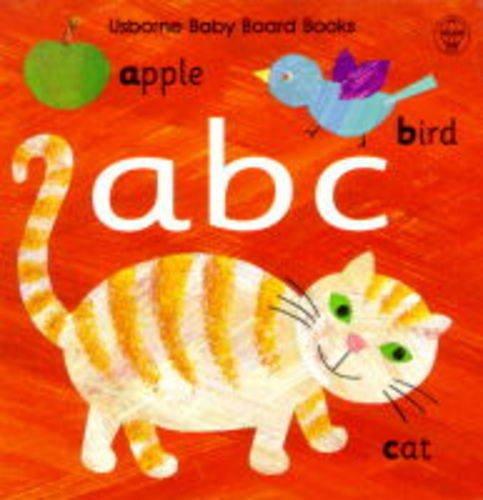 A B C (Usborne Baby Board Books)