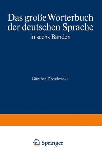 (Duden) Das große Wörterbuch der deutschen Sprache, 6 Bde., Bd.3, G-Kal (Duden Worterbuch, G-Kal)