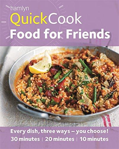 Hamlyn QuickCook: Food For Friends (Hamlyn Quick Cooks)