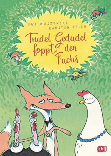 Trudel Gedudel foppt den Fuchs (Die Trudel Gedudel-Reihe, Band 2)