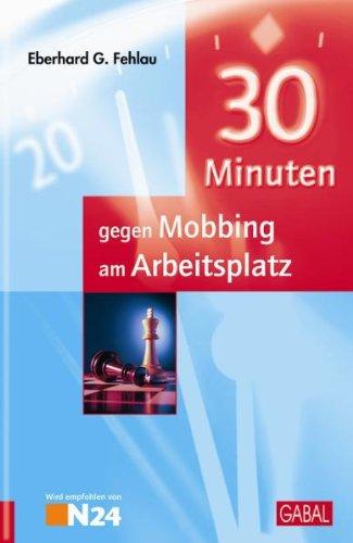 30 Minuten gegen Mobbing am Arbeitsplatz