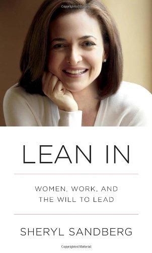 Lean In: Women, Work, and the Will to Lead