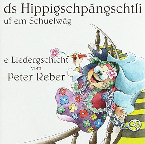 Ds Hippigschpängschtli Uf Em