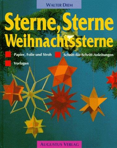 Sterne, Sterne, Weihnachtssterne aus Papier, Folie und Stroh. Schritt-für- Schritt- Anleitungen, Vorlagen