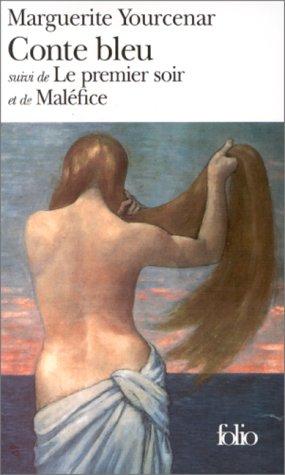 Conte bleu. Le premier soir. Maléfice