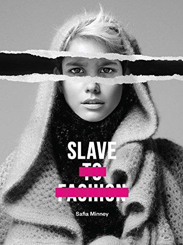 Slave to Fashion