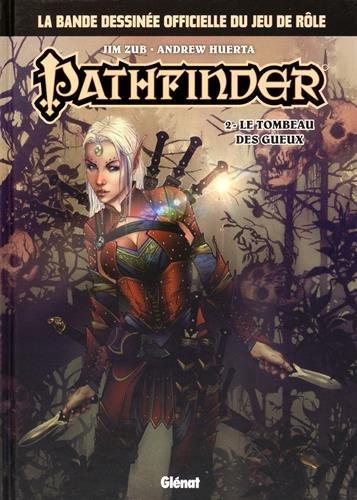 Pathfinder. Vol. 2. Le tombeau des gueux