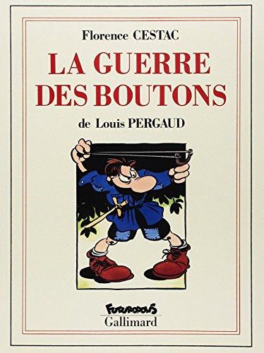 La guerre des boutons : roman de ma douzième année