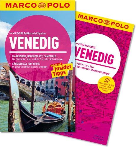 MARCO POLO Reiseführer Venedig: Reisen mit Insider-Tipps. Mit EXTRA Faltkarte & Cityatlas