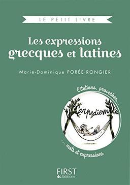 Les expressions grecques et latines : citations, proverbes... mots et expressions