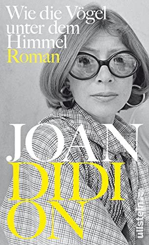 Wie die Vögel unter dem Himmel: Roman | Der wichtigste Roman der amerikanischen Ikone - ein zeitloser Klassiker