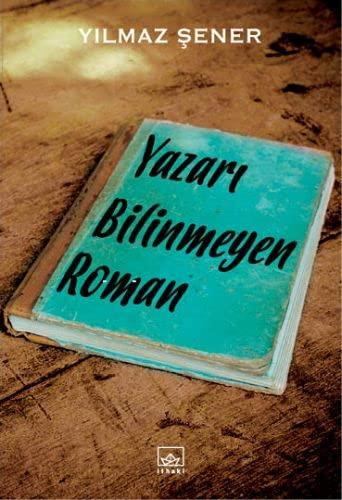 Yazari Bilinmeyen Roman