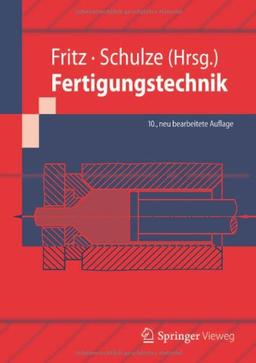 Fertigungstechnik (Springer-Lehrbuch)