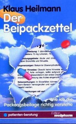 Der Beipackzettel. Wie ich die Packungsbeilage richtig verstehe