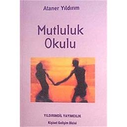 Mutluluk Okulu