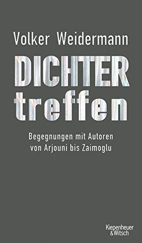 Dichter treffen: Begegnungen mit Autoren