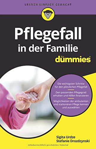 Pflegefall in der Familie für Dummies