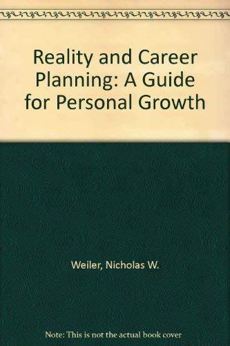 Reality and Career Planning: A Guide for Personal Growth