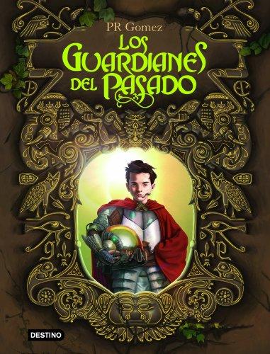 Los guardianes del pasado (Isla Del Tiempo)