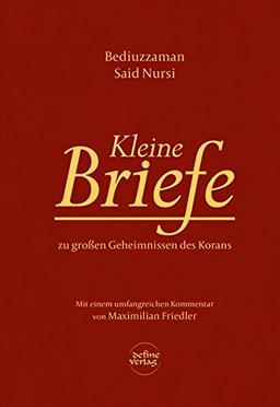 Kleine Briefe: zu großen Geheimnissen des Korans