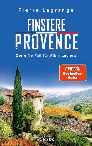 Finstere Provence: Der perfekte Urlaubskrimi für den nächsten Provence-Urlaub