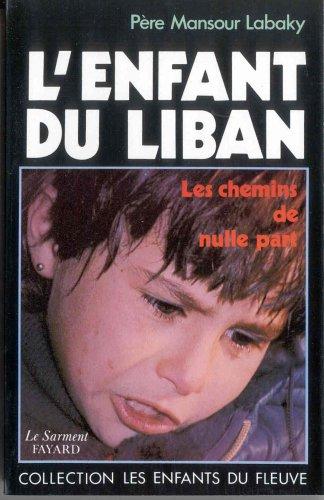 L'Enfant du Liban : les chemins de nulle part