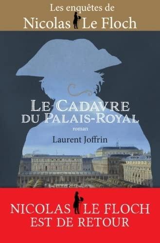 Les enquêtes de Nicolas Le Floch. Le cadavre du Palais-Royal