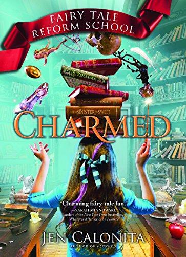 Charmed (Fairy Tale Reform School, Band 2)