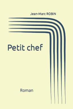 Petit chef: Roman