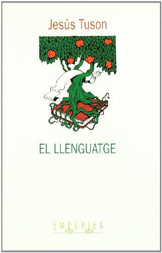 El llenguatge (BIBLIOTECA UNIVERSAL EMPURIES)