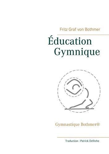 Education Gymnique : Gymnastique Bothmer®