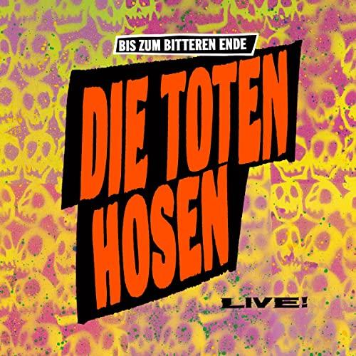 Bis Zum Bitteren Ende-die Toten Hosen Live! 87-22 [Vinyl LP]