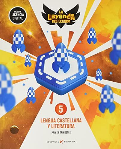 Proyecto: La leyenda del Legado. Lengua castellana y Literatura 5. Trimestres