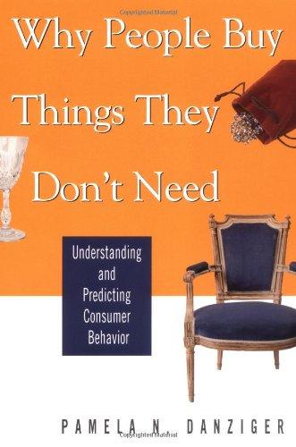 Why People Buy Things They Don't Need: Understanding and Predicting Consumer Behavior