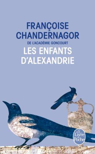 La reine oubliée. Vol. 1. Les enfants d'Alexandrie