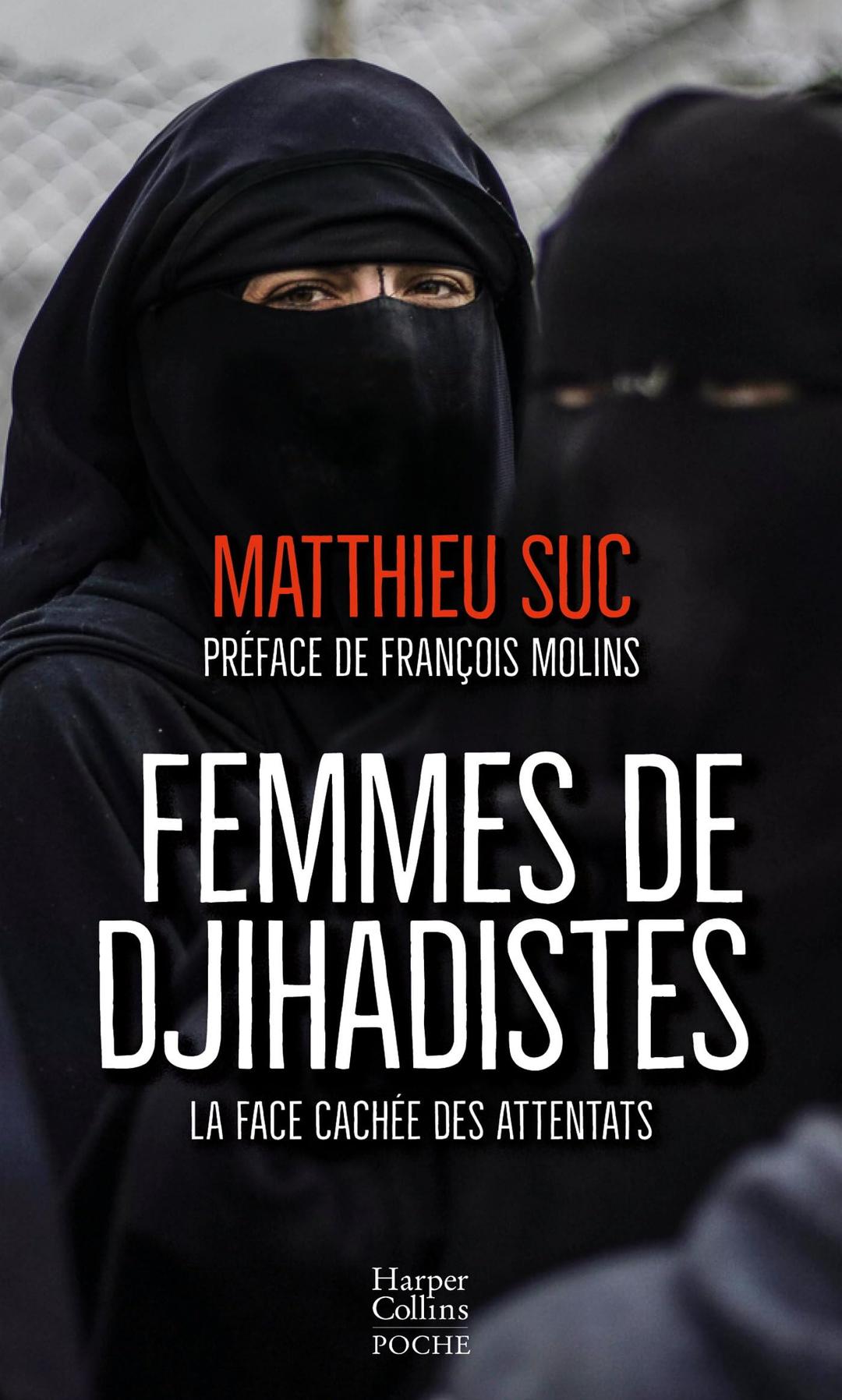 Femmes de djihadistes : la face cachée des attentats