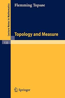 Topology and Measure. (Lecture notes in mathematics, vol.133)