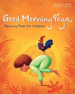 Good Morning Yoga: Relaxing Poses for Children (Play Yoga)