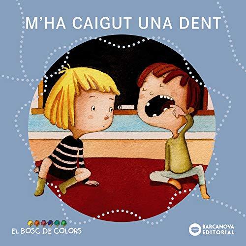 M'ha caigut una dent (Llibres infantils i juvenils - El bosc de colors)