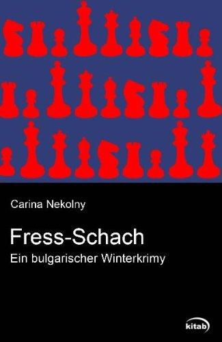 Fress-Schach: Ein bulgarischer Winterkrimy