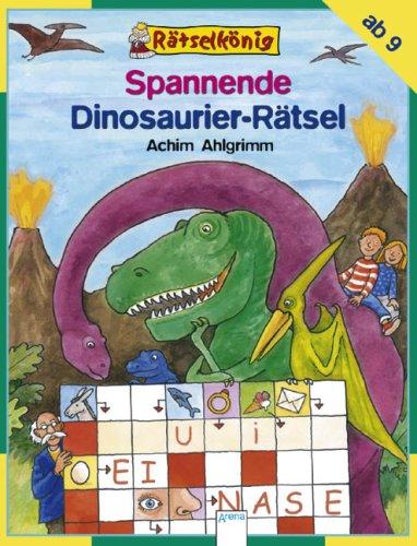 Rätselkönig. Spannende Dinosaurier-Rätsel