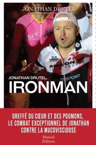 Jonathan Drutel, Ironman