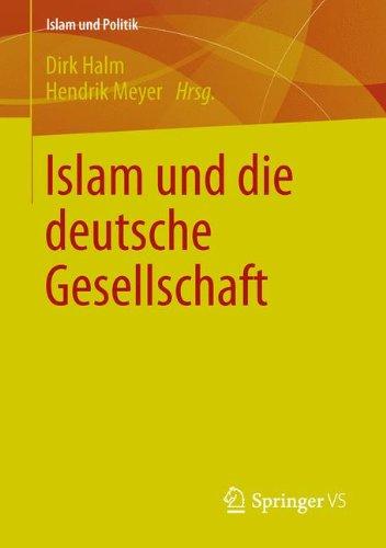 Islam und die deutsche Gesellschaft (Islam und Politik)