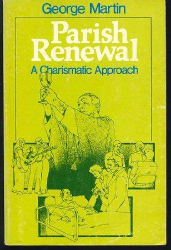 Parish Renewal: A Charismatic Approach