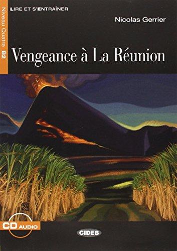 VENGANCE A LA REUNION