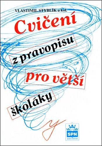 Cvičení z pravopisu pro větší školáky (2005)